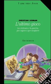 L'ultimo gioco