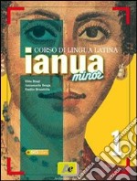 Ianua minor. Per le Scuole superiori. Vol. 2 libro