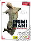 Primi piani. Per le Scuole superiori. Con espansione online. Vol. 4: Dal Seicento alla fine dell'Ottocento libro