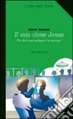 Il mio clone Jonas libro