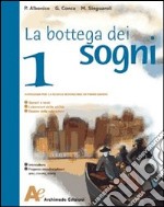 BOTTEGA DEI SOGNI  1 / VOLUME 1 + IL MITO E L`EPICA + UN LIBRO PER FARE