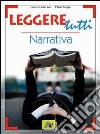 Leggere tutti. Ediz. compatta. Per il biennio delle Scuole superiori libro