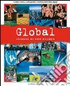 Global. Geografia del terzo millennio. Per le Scuole superiori libro