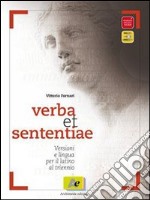 Verba et sententiae. Per le Scuole superiori. Con espansione online libro usato