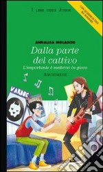 Dalla Parte Del Cattivo libro