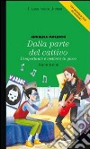 Dalla Parte Del Cattivo libro