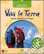 Vivi la terra. Regioni d'Italia. Per la Scuola media. Con espansione online libro