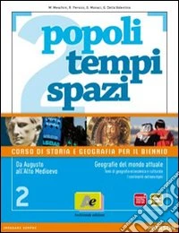 Popoli tempi spazi. Per le Scuole superiori. Con espansione online. Vol. 2 libro