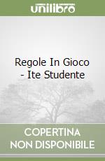 Regole In Gioco - Ite Studente