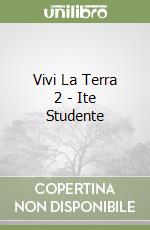 Vivi La Terra 2 - Ite Studente