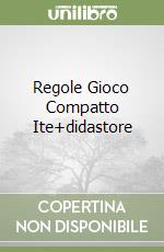 Regole Gioco Compatto Ite+didastore