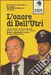 L'onore di Dell'Utri libro