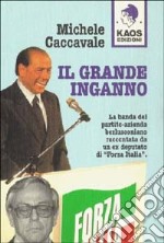 Il grande inganno libro