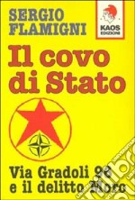 Il covo di Stato. Via Gradoli 96 e il delitto Moro libro