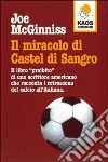 Il miracolo di Castel di Sangro libro