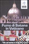 Fumo di Satana in Vaticano libro di I Millenari