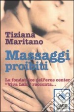 Massaggi proibiti libro