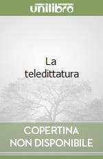 La teledittatura libro