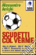 Scudetti col verme libro