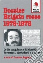 Dossier Brigate Rosse 1976-1978 libro