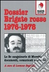 Dossier Brigate Rosse 1976-1978 libro