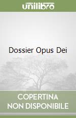 Dossier Opus Dei
