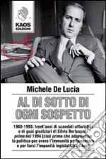 Al di sotto di ogni sospetto libro