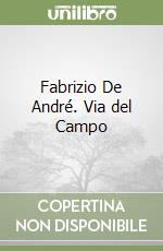 Fabrizio De André. Via del Campo libro