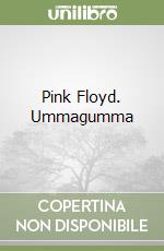 Pink Floyd. Ummagumma