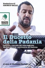 Il ducetto della Padania libro