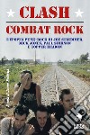 Clash. Combat Rock libro di Federici James