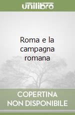 Roma e la campagna romana libro