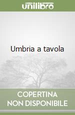 Umbria a tavola libro