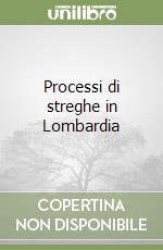 Processi di streghe in Lombardia libro