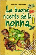 Le buone ricette della nonna libro