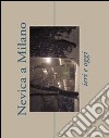 Nevica a Milano libro