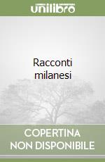 Racconti milanesi libro