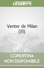 Venter de Milan (El)