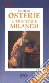 Osterie e trattorie milanesi 2003 libro di Redaelli Enzo