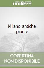 Milano antiche piante libro