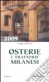 Osterie e trattorie milanesi 2009 libro di Fabbricosi Cristina