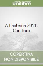 A Lanterna 2011. Con libro libro