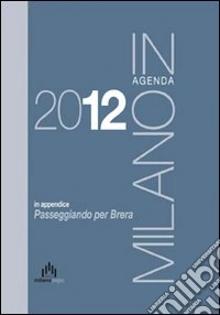 Milano agenda 2012 libro
