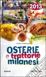 Osterie e trattorie milanesi 2013