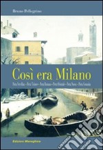 Così era Milano libro