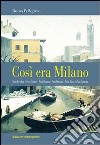 Così era Milano libro