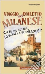 Viaggio nel dialetto milanese