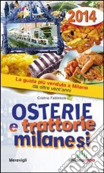 Osterie e trattorie milanesi 2014 libro