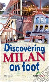 Discovering Milan on foot