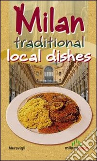 Milan. Traditional local dishes